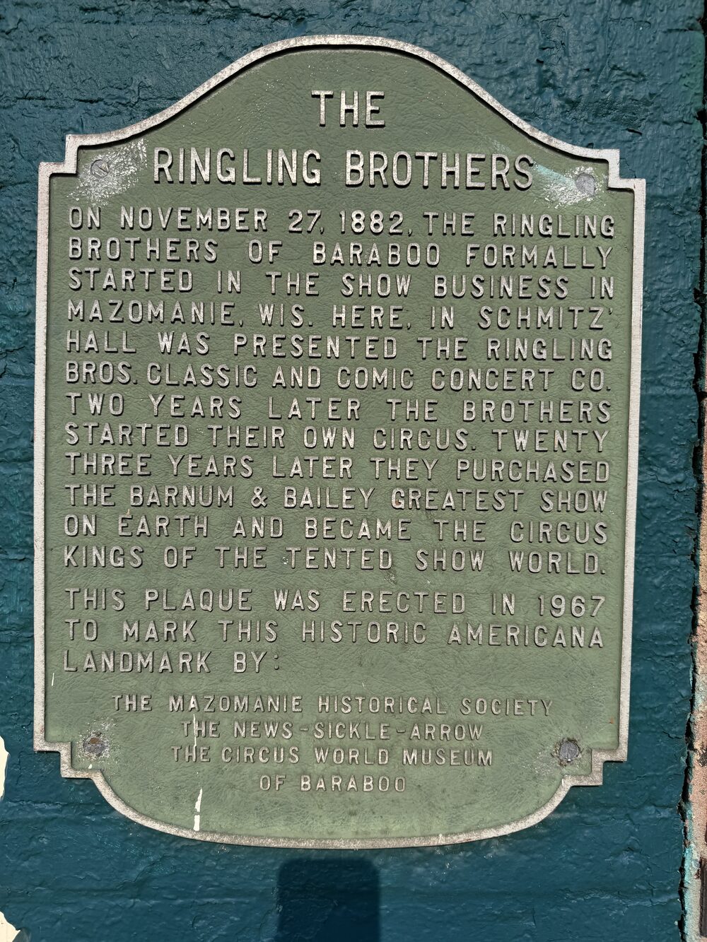 1967 Mazomanie Historical Society plaque marking where the Ringling Brothers started in show business in 1882